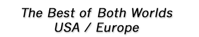 The Best of Both Worlds USA / Europe